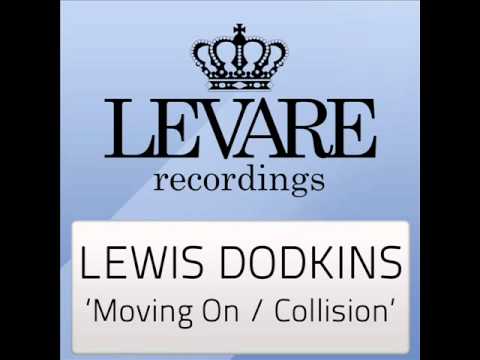 Lewis Dodkins - Moving On (Original Mix)