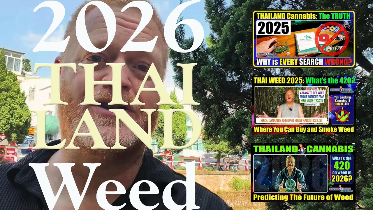 Cannabis in Thailand 2026 🇹🇭