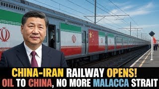 China–Iran Railway Opens: The Oil Game Changer Skipping Malacca! screenshot 5