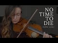 No Time To Die Billie Eilish Violin Cover Julia Dina No Time To Die Billie Eilish Violin Cover Julia Dina