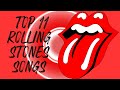 Top 11 rolling stones songs