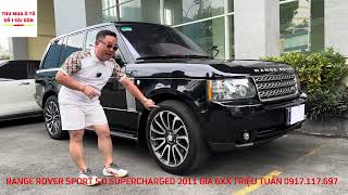 XE TÂM HUYẾT | RANGE ROVER SPORT 5.0 SUPERCHARGED MODEL 2011 | GIÁ 6XX TRIỆU | TUẤN 0917.117.697