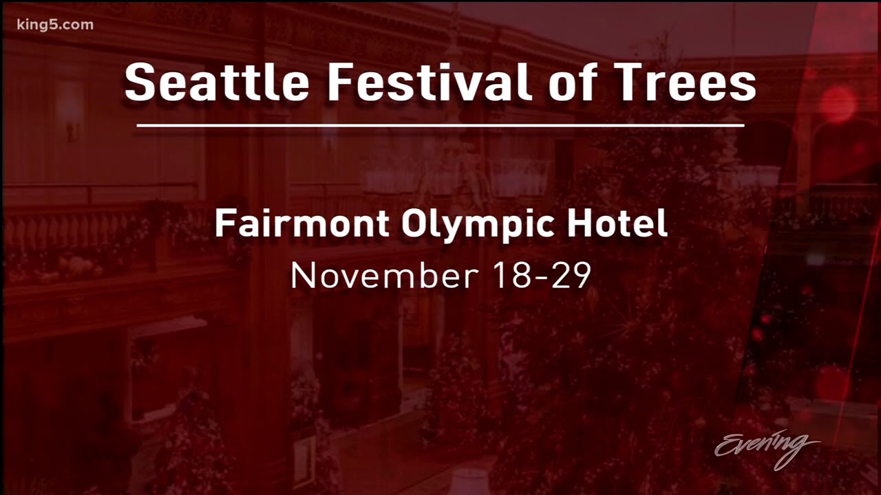 Seattle Festival of Trees celebrates its 40th anniversary KING 5
