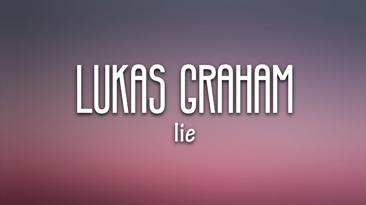 Download Lukas Graham - Lie (Lyrics)