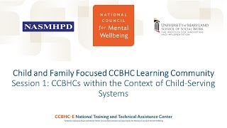 An Introduction: CCBHCs within the Context of Child-Serving Systems