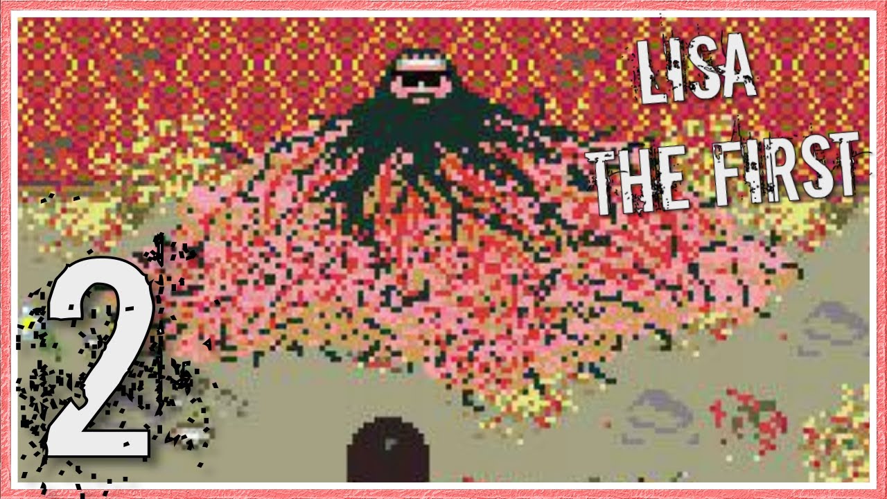 Lisa: The First - #2 - Тебе не сбежать. Прими это (ФИНАЛ)