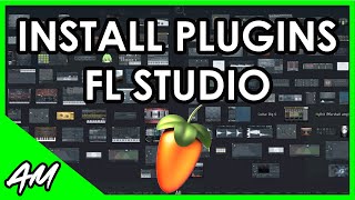 How to Install and Manage Plugins in FL Studio (2021 Tutorial)