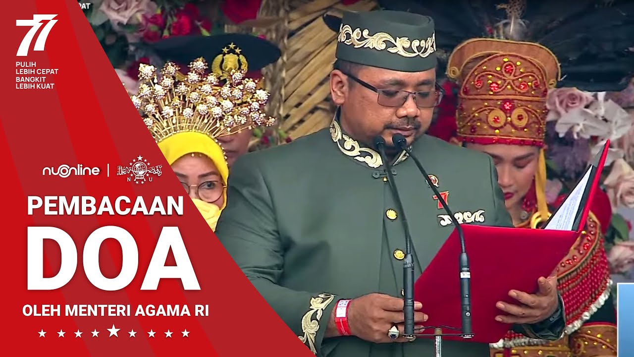 Pembacaan Doa 17 Agustus 2022 oleh Menteri Agama Republik Indonesia | HUT ke-77 RI