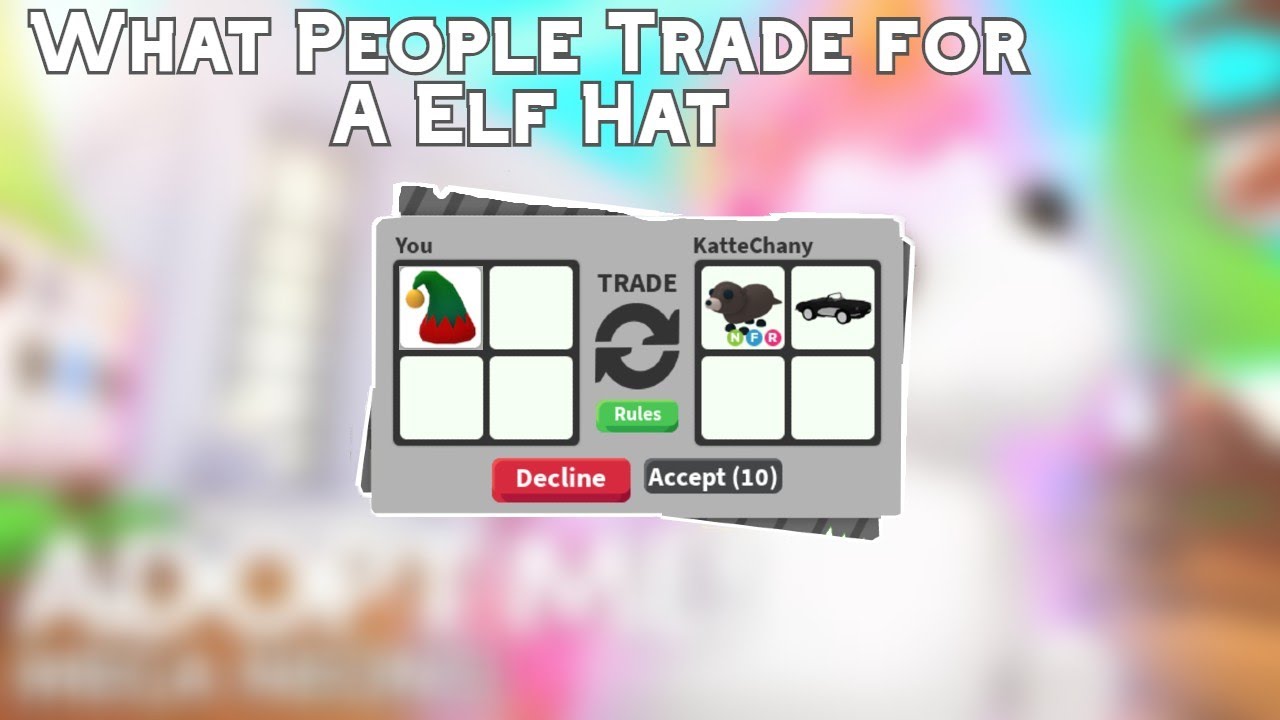 What People Trade For A Elf Hat Roblox Adopt Me Youtube - elf hat roblox