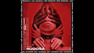 Rudosa  - Fear of Rejection