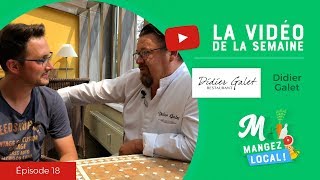 Mangez Local - Restaurant Didier Galet