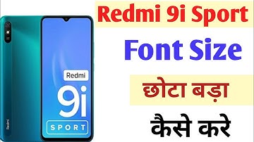 Redmi 9i Sport Phone Me Font Size Chhota Bada Kaise Kare | Redmi 9i Sport Font Size Setting