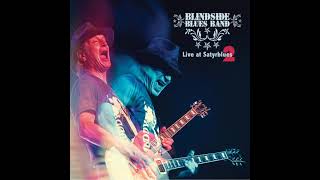 Blindside Blues Band ⭐ Live At Satyrblues 2 ⭐ Let The Blues Do