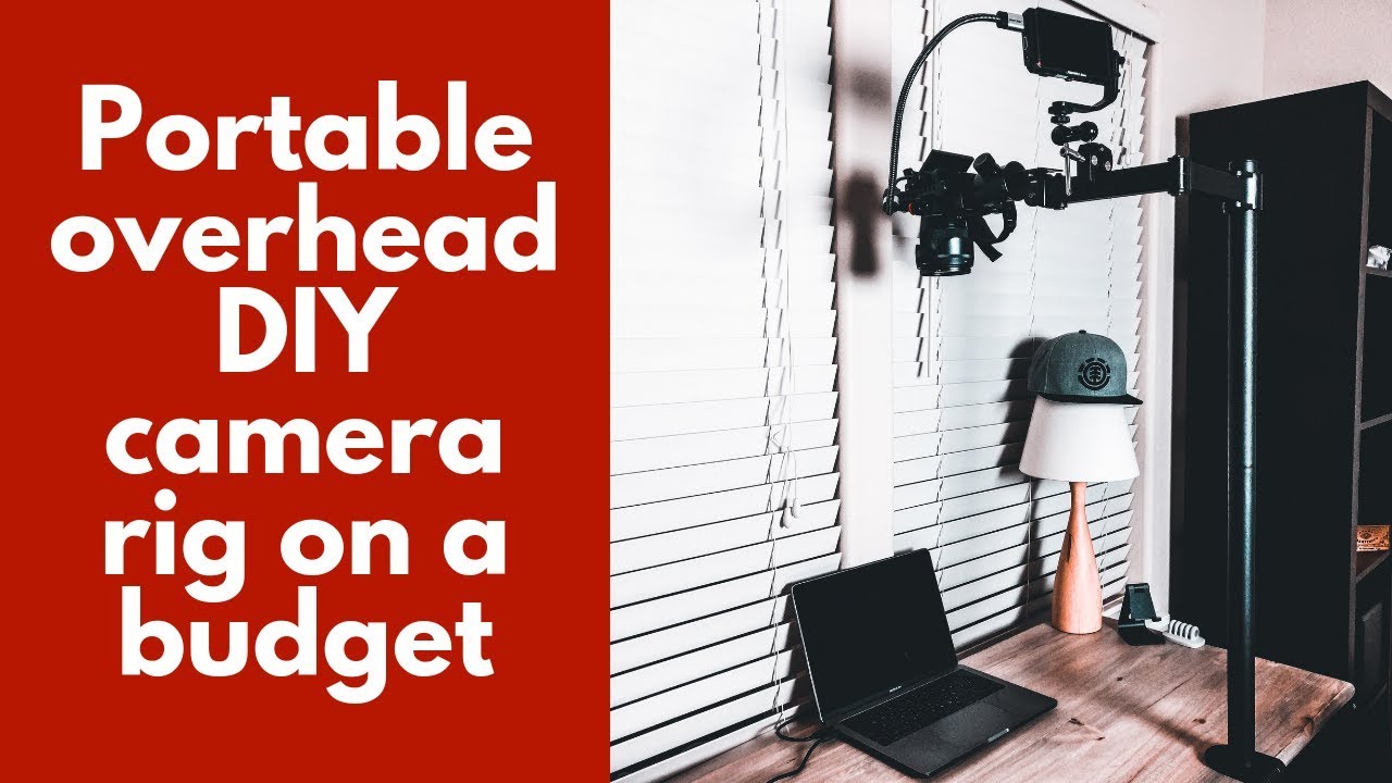 Easy DIY Overhead Camera Rig | Portable - YouTube