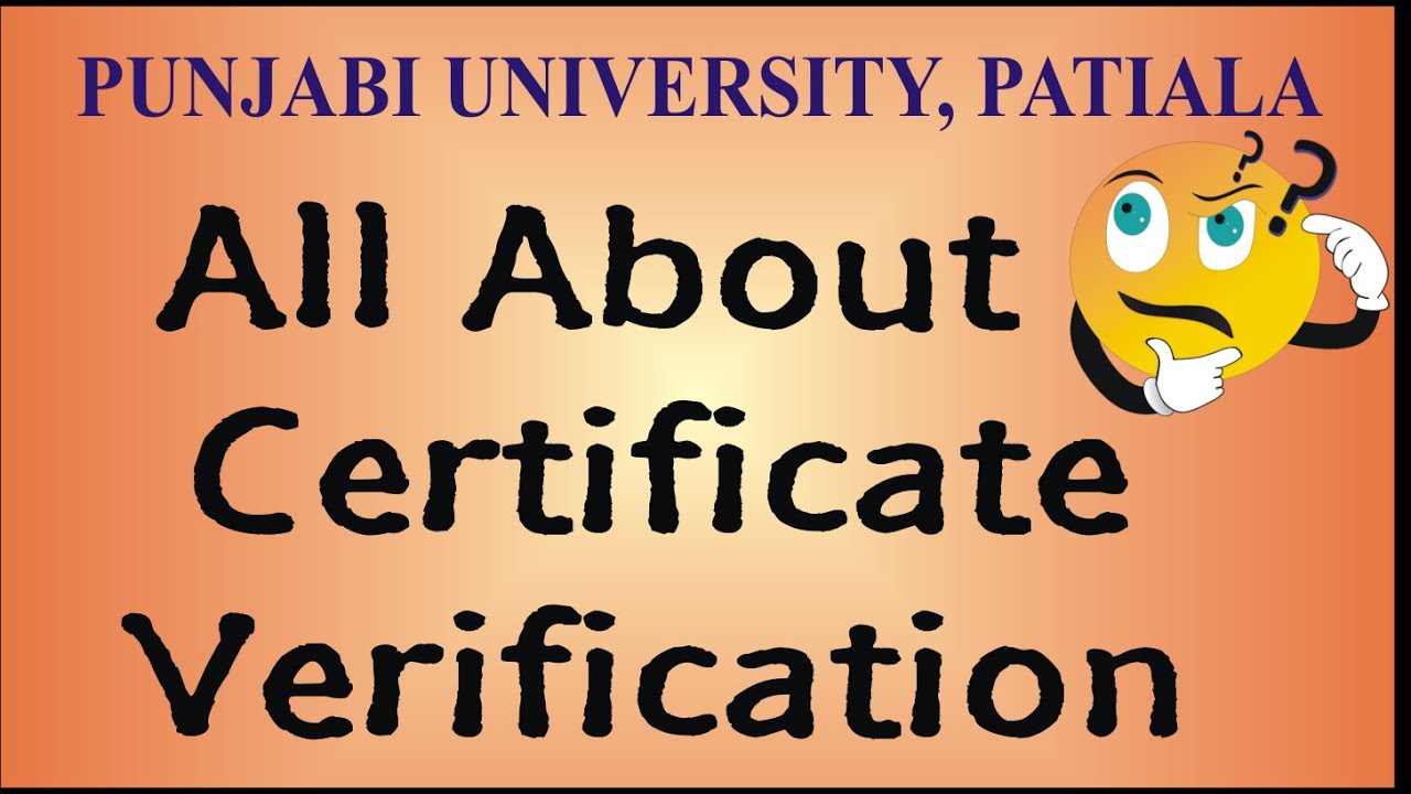 All About Verification of Certificates from Punjabi University Patiala