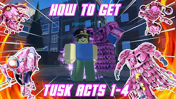 HOW TO GET TUSKS ACT 1-4 | JJBA Crusader