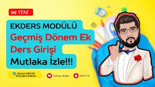 4-Ekders Modülü Geçmiş Dönem Ekders Veri Girişi