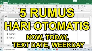Belajar Excel | Rumus NOW, TODAY, TEXT DATE, WEEKDATE Tanggal Dan Hari Otomatis