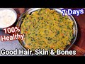 Good hair skin  bones in 7 days  perfect weight loss breakfast  palak chilla  spinach cheela