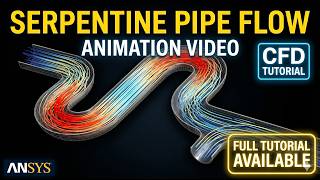 Celebrity ANSYS CFD Tutorial | Solution Animation Video: Sepentiine Pipe Flow Profile