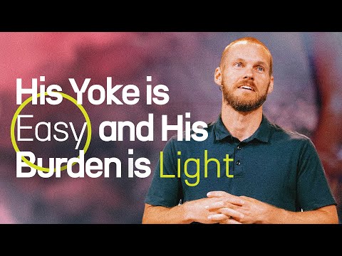 His Yoke is Easy and His Burden is Light || David Platt