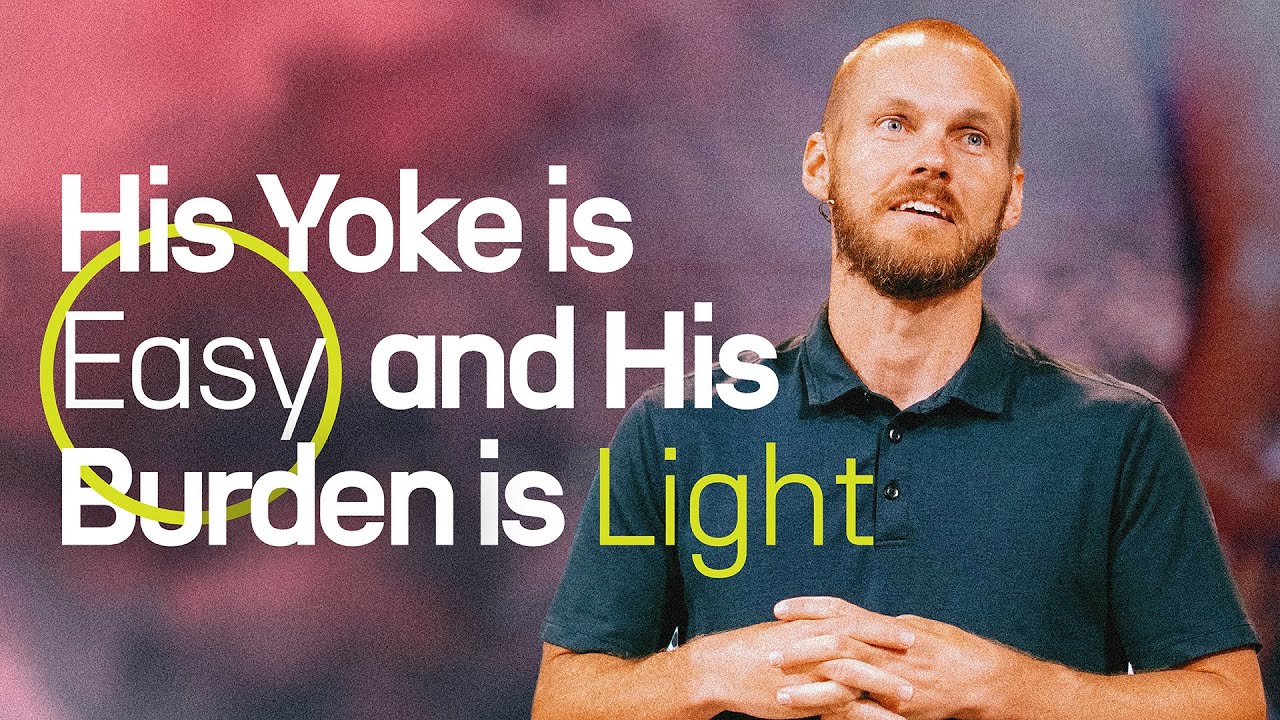 His Yoke is Easy and His Burden is Light David Platt YouTube