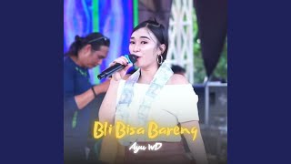 Download Lagu BLI BISA BARENG (Live) MP3 Download Lagu BLI BISA BARENG (Live) MP3