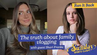 The truth about family vlogging with guest Shari Franke | Run it Back
