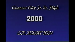 CCJSHS Class of 2000 Graduation (School VHS Footage)