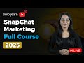 Snapchat Marketing Full Course 2025 | Basics of Snapchat Marketing for Beginners | Simplilearn