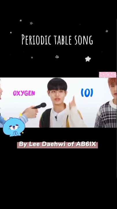periodic table song by Lee Daehwi of AB6IX 👏👏 #daehwi #leedaehwi #ab6ix #periodictable
