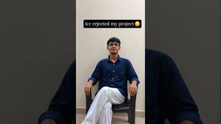 icc rejected my project 😔 #viral #shorts ##trending #youtubeshorts