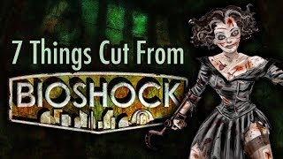7 Things That Were Cut From Bioshock
