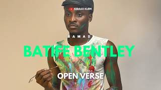 SAMAD - Batife Bentley [OPEN VERSE] Instrumental BEAT   HOOK By Kidaax Klein