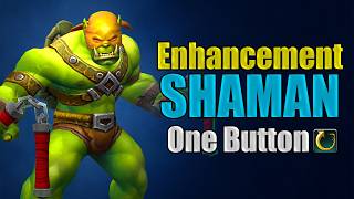 Enhancement Shaman: Get the most out of ONE BUTTON | WoW Midnight Season 1