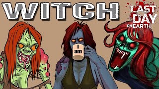 WITCH - LAST DAY ON EARTH - LDOE
