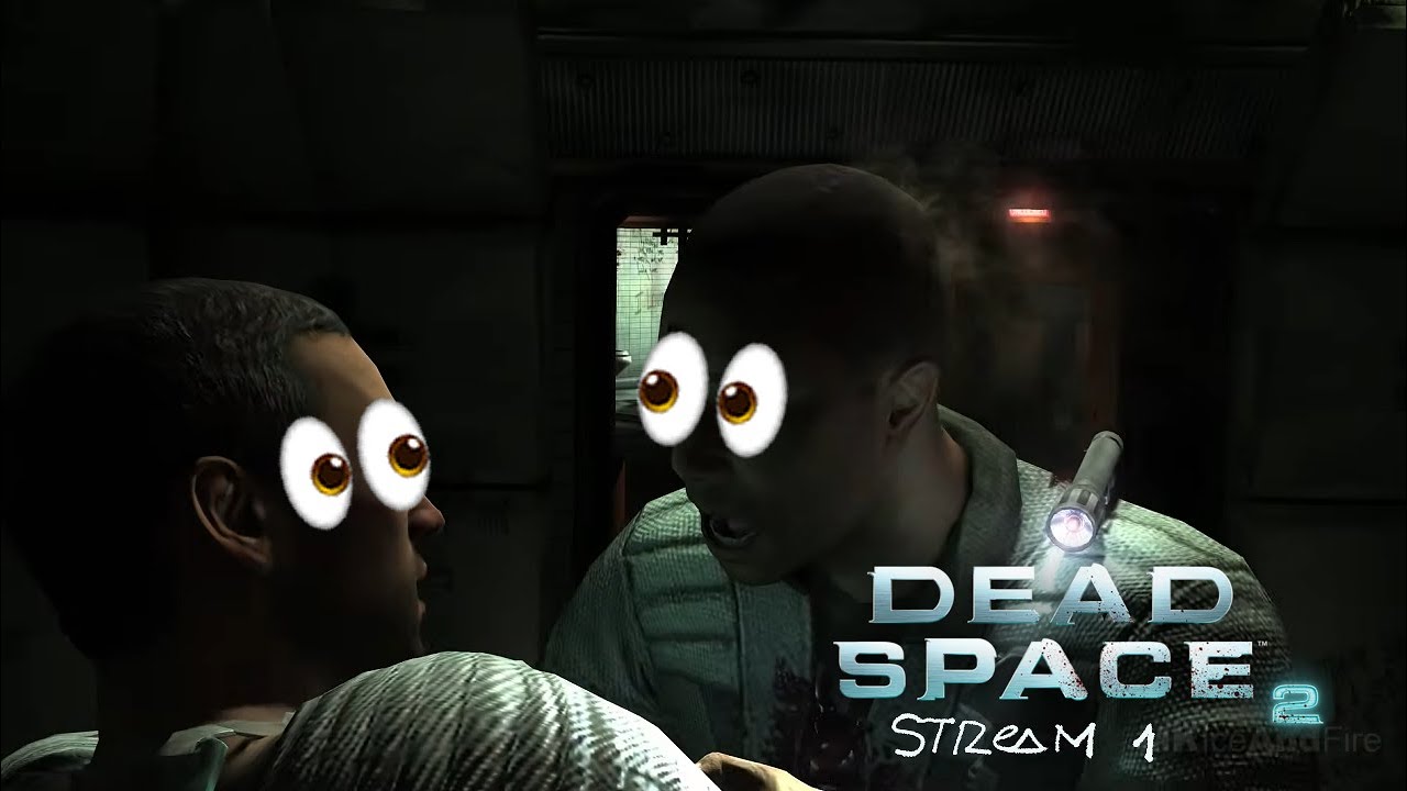 Deadspace 2 Zealot PlayThrough stream 1 | Looking for the sprawl's last netflix acount.