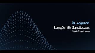 Introducing Langsmith Sandboxes Now In Private Preview