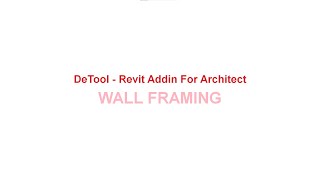 Revit Wall Framing | DeTool - Revit API