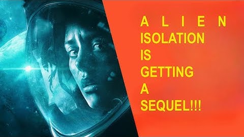 Alien: Isolation is getting a sequel!