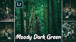 Tutorial Edit Foto Filter Moody Dark Green | Folk Green | Lightroom Mobile - Durasi: 8.12. 