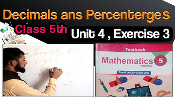 Class 5 Math New Book Chapter 4 Exercise 3 | decimals and percentage | Class 5 Mathematics Unit 4