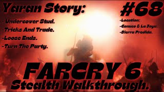 FARCRY 6 Stealth Walkthrough: Undercover Stud: Tricks and Trade: Loose Ends: Turn The Party: