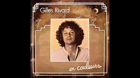 Gilles Rivard - Je Reviens (1981)