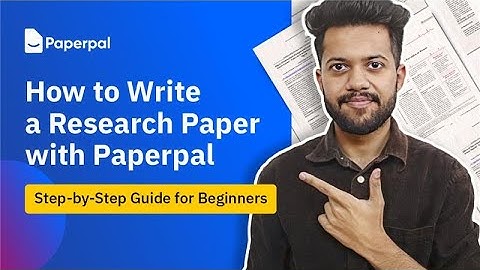 How to Write a Research Paper with Paperpal: Step-by-Step Guide for Beginners.