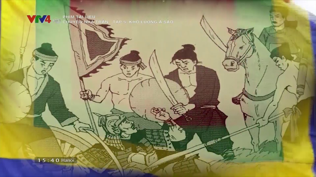 Old stories - The Tran dynasty - Episode 5: A Sao foodstuff warehouse