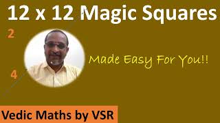 12 x 12 Magic Square! Easiest Method ! Don't miss !