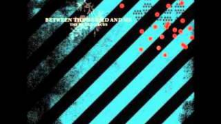 Between the Buried and Me-Destructo Spin