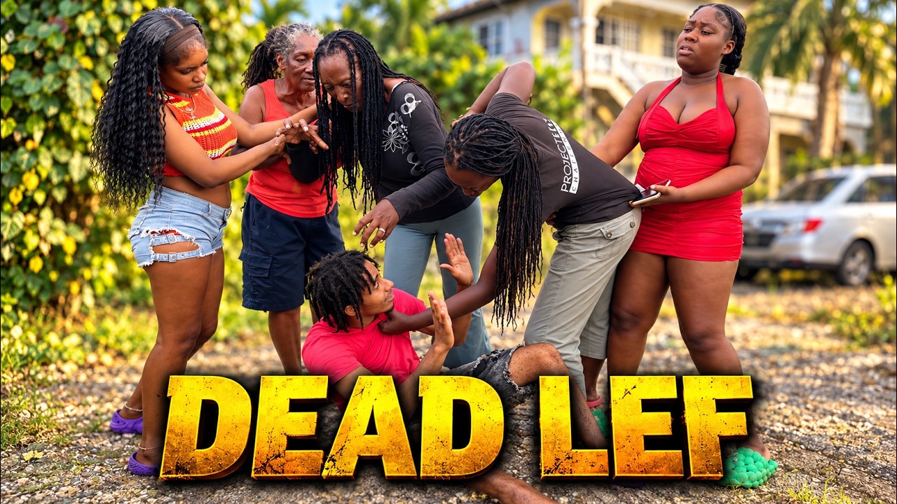 DEAD LEF |  New Jamaican Movie