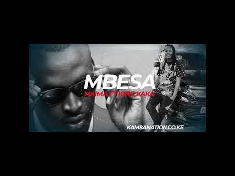 Maima Kithungo Raha Ft King Kaka   Mbesa  kambanation